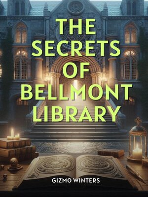 cover image of The Secrets of Bellmont Library